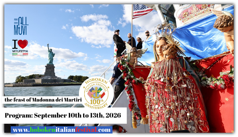 Hoboken Italian Festival 2026: un Centenario che unisce America, Puglia e il mondo Hoboken Italian Festival 2026: un Centenario che unisce America, Puglia e il mondo