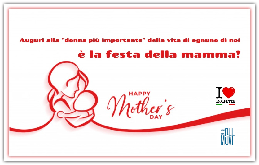 La Festa della Mamma: Happy Mother s Day La Festa della Mamma: Happy Mother s Day