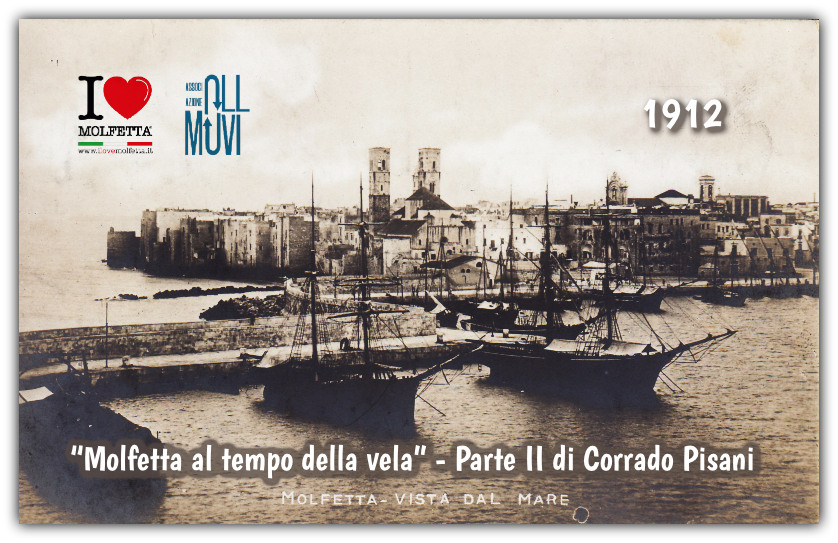 Molfetta al tempo della vela - Parte II di Corrado Pisani