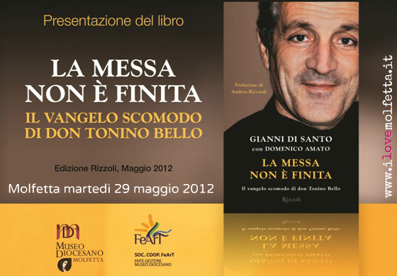 Don Tonino: la messa non &egrave; finita