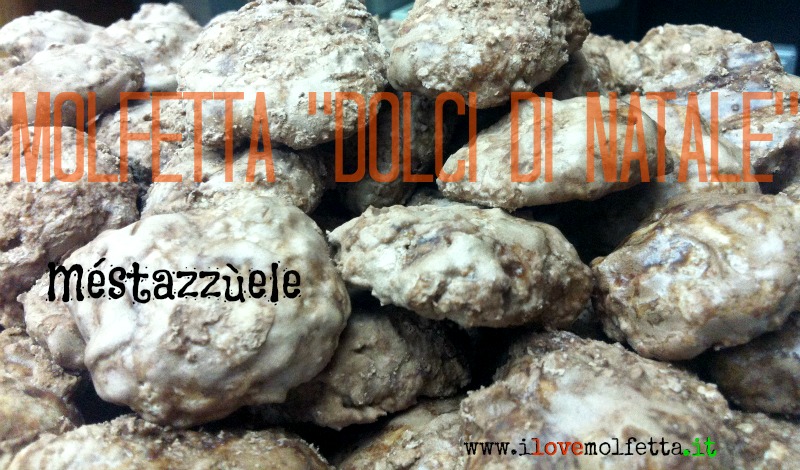 Dolci di Natale: L' M&egrave;stazz&ugrave;ele