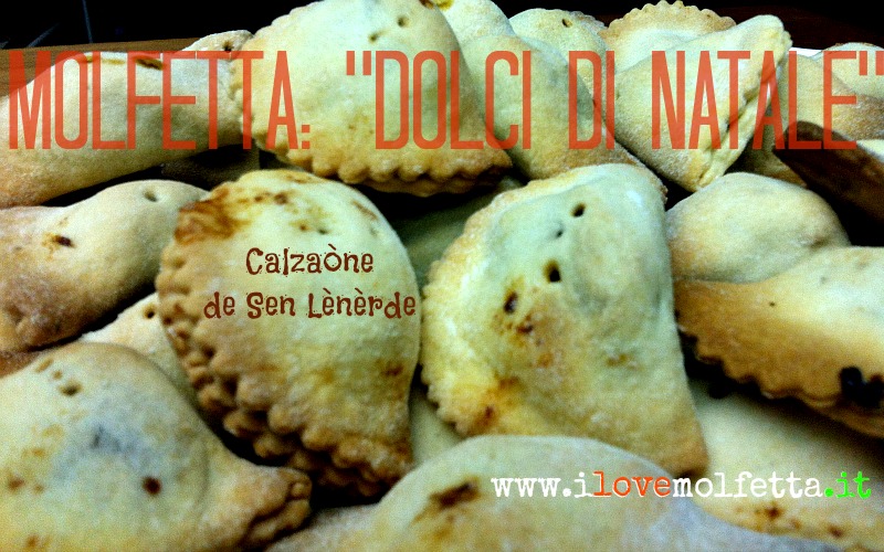 Dolci di Natale: Calza&ograve;ne de Sen L&egrave;n&egrave;rde