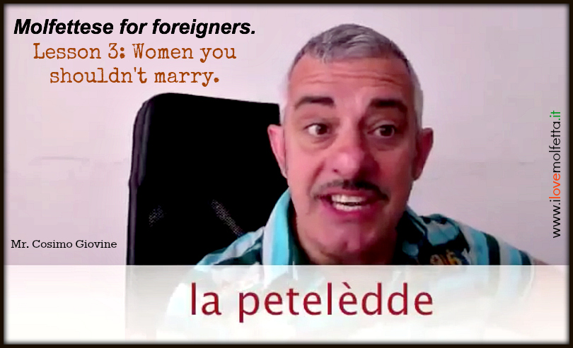 Molfettese per gli stranieri: lezione n&deg;3