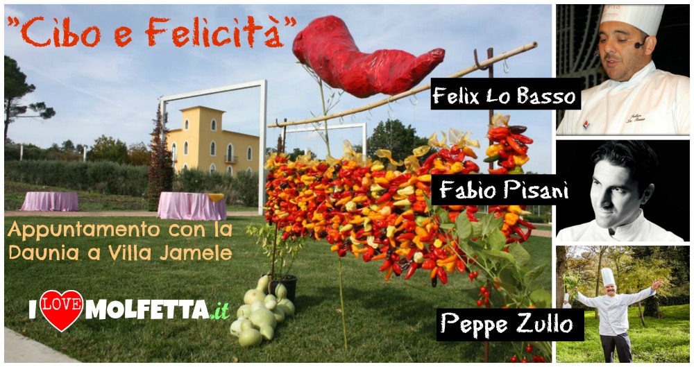 Cibo e Felicit&agrave;: Welcome in Puglia 