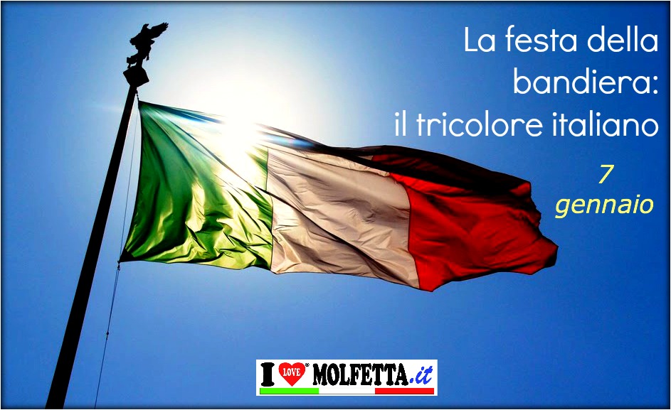 Oggi 7 gennaio &egrave; la festa della Bandiera Italiana