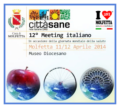 Meeting Nazionale Citt&agrave; Sane