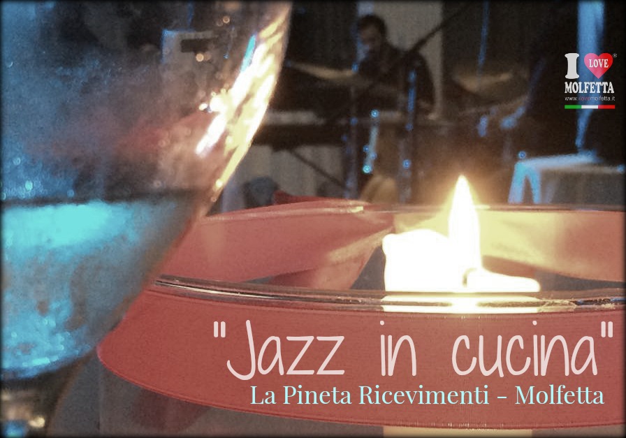 Jazz in cucina qualit&agrave; di musica e gastronomia