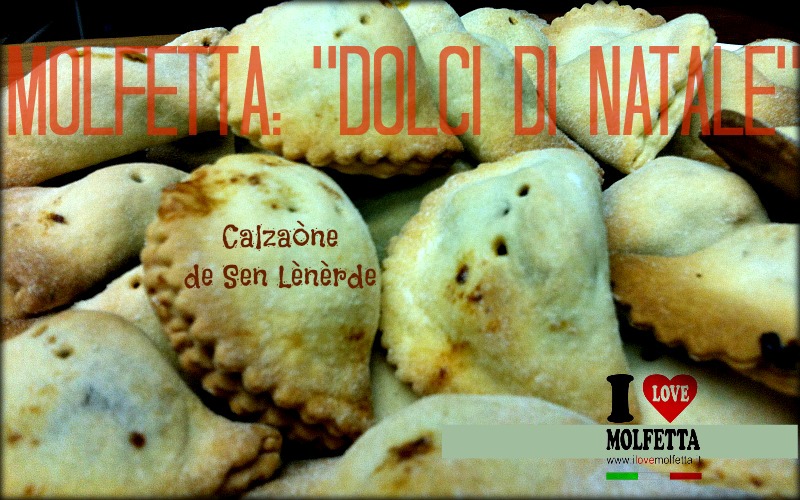 Dolci molfettesi: Calza&ograve;ne de Sen L&egrave;n&egrave;rde