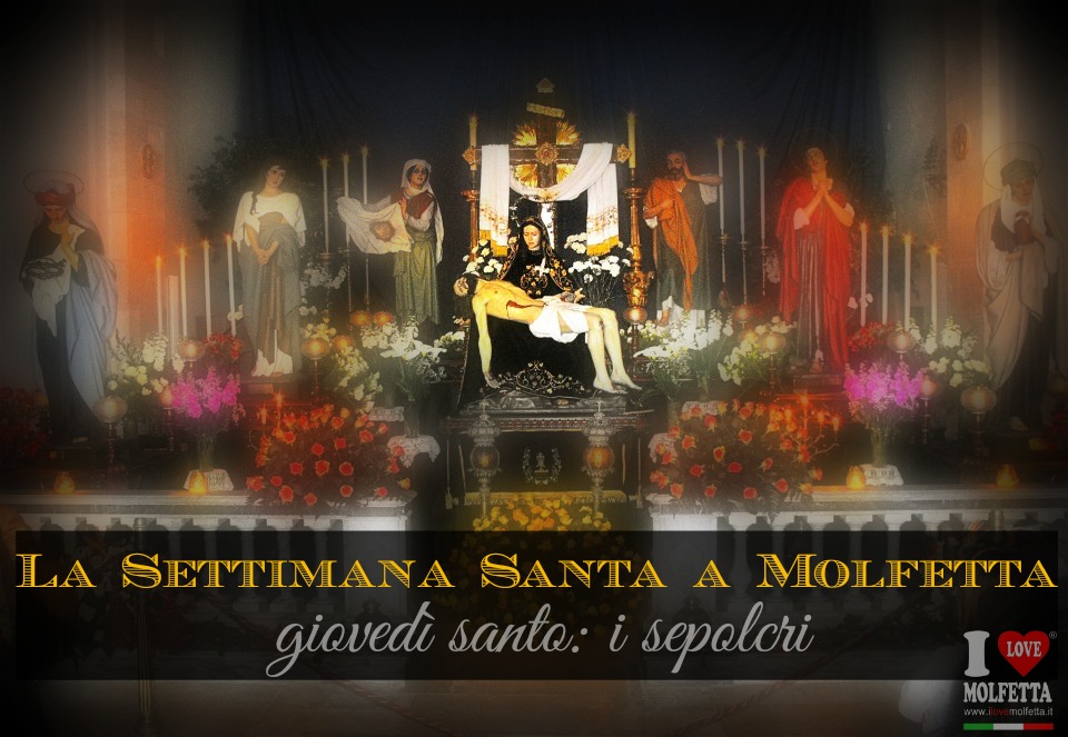 Giovedi' Santo: la visita ai sepolcri