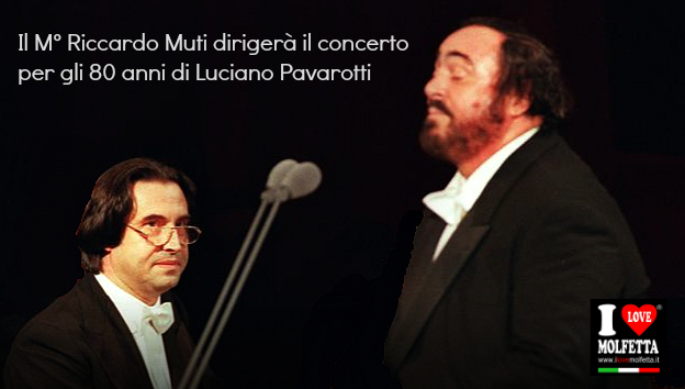 Riccardo Muti diriger&agrave; il concerto per gli 80 anni di Pavarotti