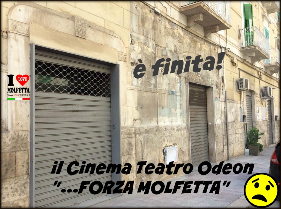 Addio al Cinema Teatro Odeon di Molfetta