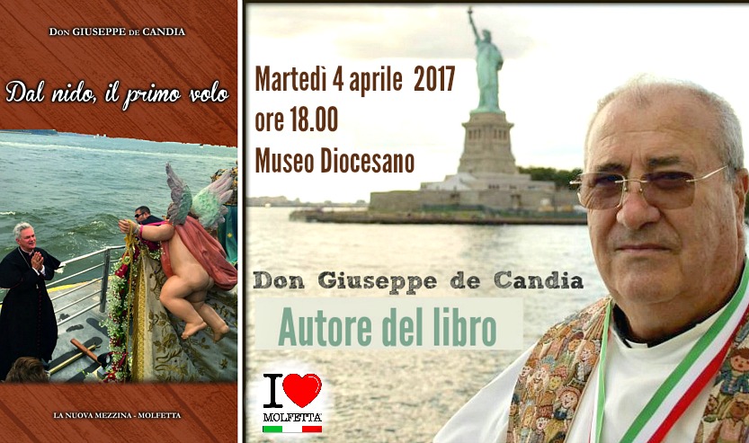 Dal nido, il primo volo. L� ultimo libro di Don Giuseppe de Candia