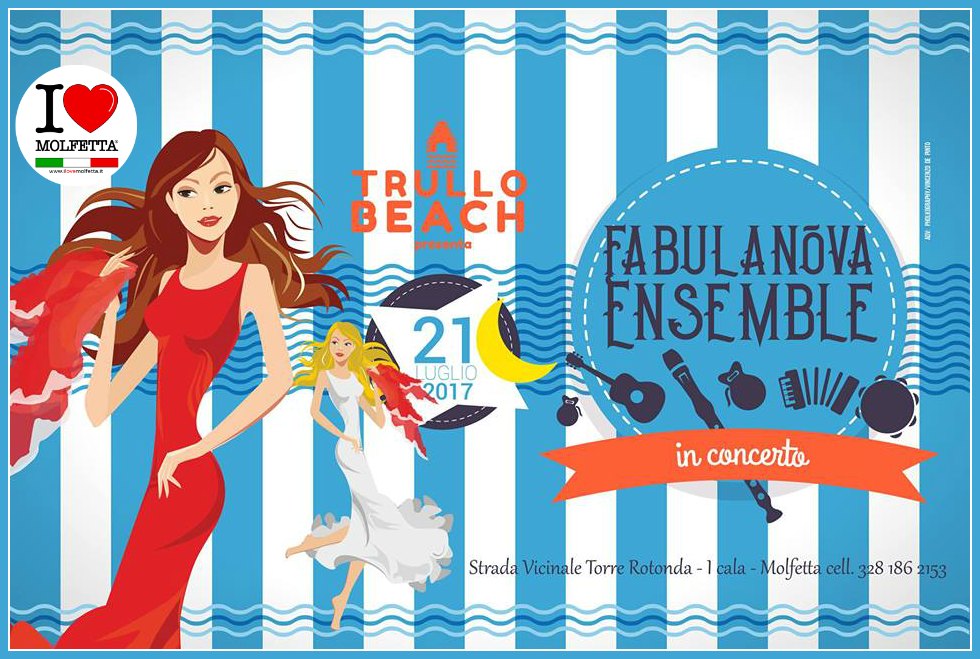 Fabulanova Ensemble al Trullo Beach Molfetta