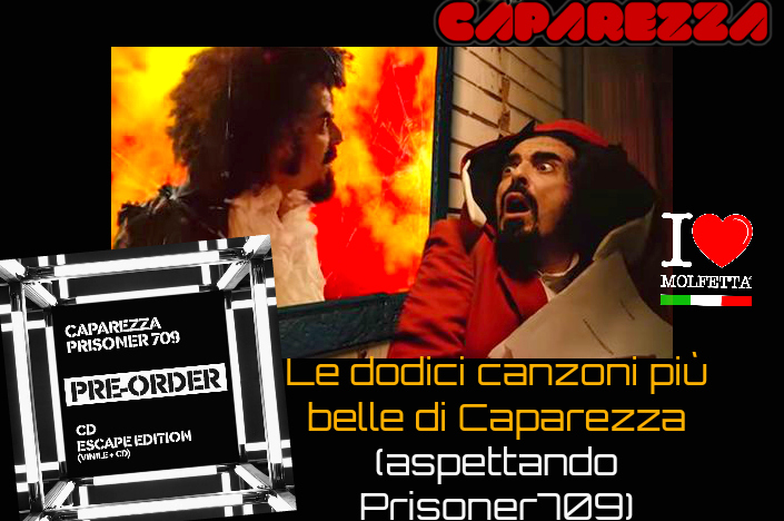 Le dodici canzoni piu'  belle di Caparezza (aspettando Prisoner709)