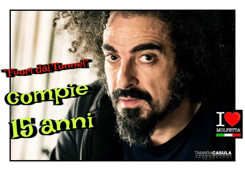 Fuori dal tunnel compie 15 anni: curiosita'