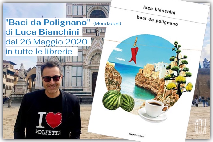 Baci da Polignano il nuovo libro di Luca Bianchini Baci da Polignano il nuovo libro di Luca Bianchini