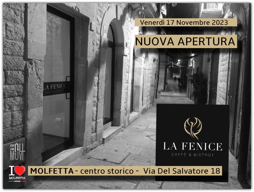 Nel centro storico di Molfetta apre una nuova attivita': La Fenice Caffe' Bistrot