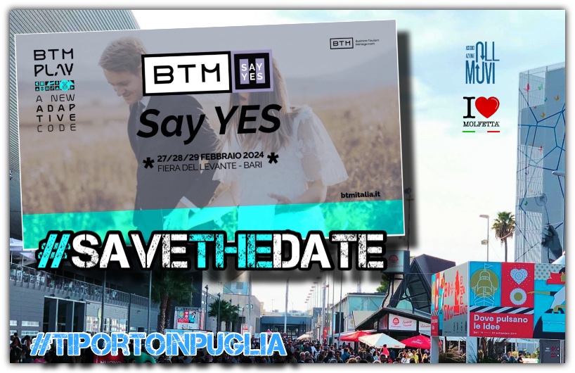 Save the date BTM e BuyPuglia, Fiera del Levante Bari dal 27 al 29 febbraio