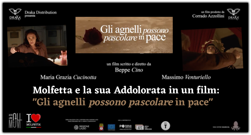 Molfetta e la sua Addolorata in un film: Gli agnelli possono pascolare in pace