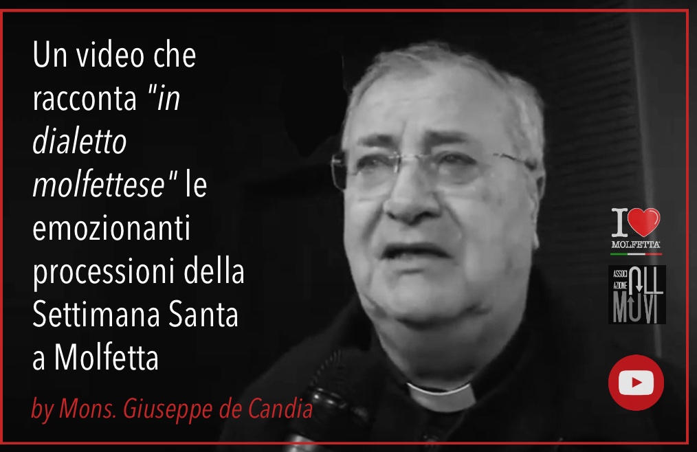 Molfetta e la Settimana Santa: un video in dialetto molfettese