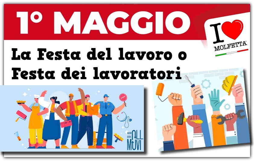 Festa dei lavoratori oggi  primo maggio