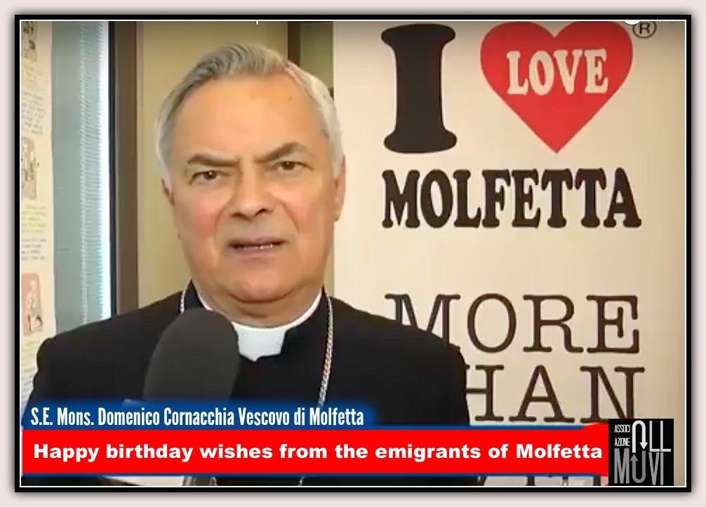 Happy Birthday Domenico Cornacchia, Bishop of Molfetta