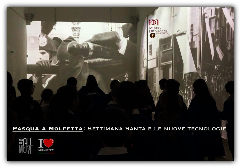 Pasqua a Molfetta: Settimana Santa e le nuove tecnologie